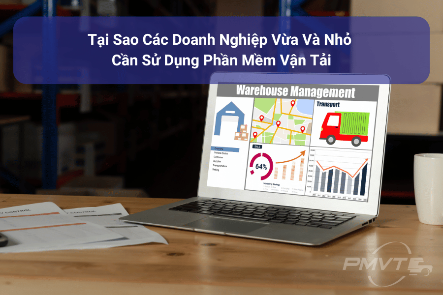 Giá Phần Mềm Vận Tải