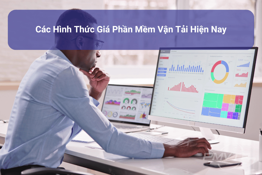 Hình Thức Giá Phần Mền Quản Lý Vận Tải