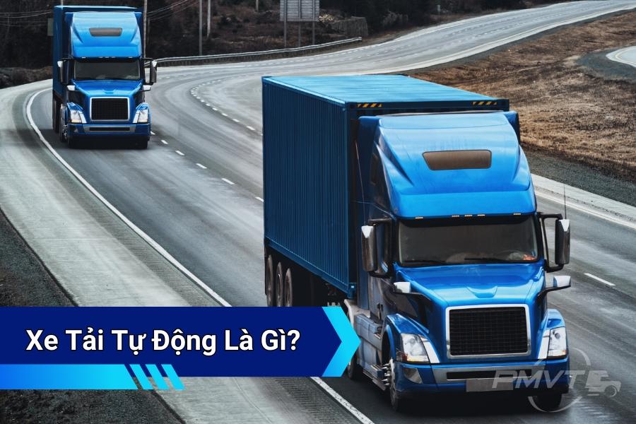 Xe tải tự động là gì?