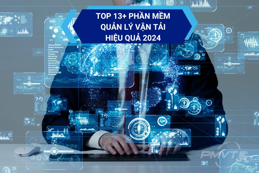 top-13-phan-mem-van-tai-hieu-qua-2024